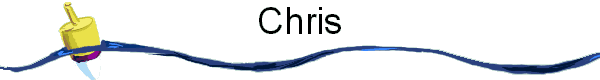 Chris